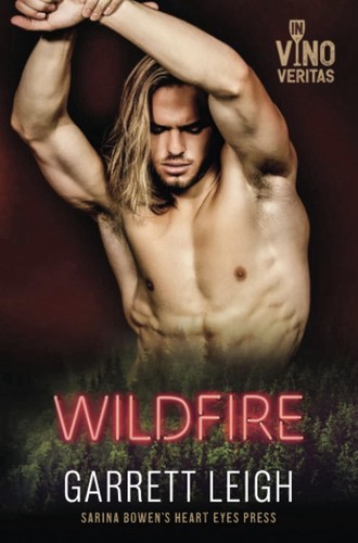 Wildfire vino veritas - wildfire, in
